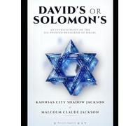 David's or Solomon's: An Investigation of the Six-Pointed Hexagram of Israel