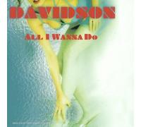 Davidson - All I Wanna Do