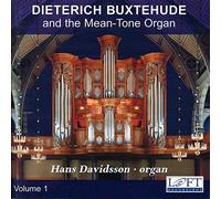 BUXTEHUDE/DAVIDSSON - Dieterich Buxtehude & the Mean-Tone Organ 1