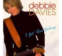 Davies, Debbie - I Got That Feeling