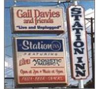 Davies, Gail - Live & Unplugged at The Station Inn