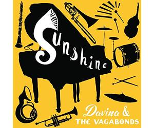 Davina & the Vagabonds - Sunshine