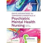 Davis Advantage for Townsends Essentials of Psychiatric MentalHealth Nursing by Karyn I. Morgan Karyn I. Morgan (Auteur)