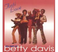 Davis Betty - The Best of Betty Davis: Anti Love