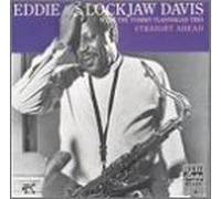 Davis, Eddie Lockjaw - Straight Ahead