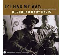 Davis, Gary -Reverend- - If I Had Way