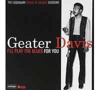 Davis, Geater - I'll Play The Blues for. [Import]