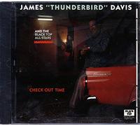 Davis,James "Thunderbird" - Check Out Time