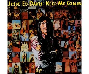 Davis,Jesse ed - Keep Me Comin'