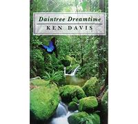 Davis, Ken - Daintree Dreamtime