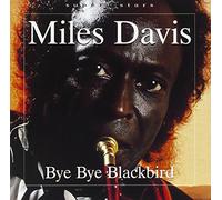 Davis,Miles - Bye Blackbird [Import]