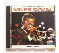 Davis, Miles - Evolution of a Genius: 1945-1954