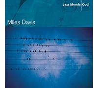 Davis, Miles - Jazz Moods: Cool