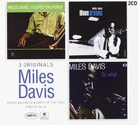 Miles Davids 3 Originals : Porgy And Bess , Birth Of The Cool , Kind Of Blue