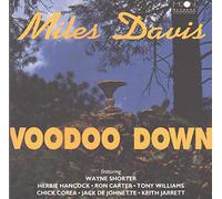 Davis, Miles - Voodoo Down