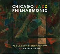 Davis, Orbert Chicago Jazz Phil - Collective Creativity