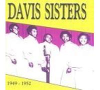 Davis Sisters - Davis Sisters 1949-1952