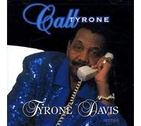 Tyrone Davis - Call Tyrone