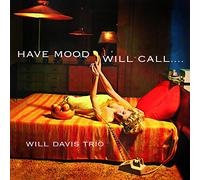 Davis, Will - Have Mood Will.. -Remast-