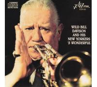 Davison, Wild Bill & His New Yorkers - 's Wonderful