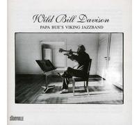 Davison,Wild Bill - with Papa Bues Viking Jazzband [Import]