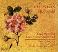 Davitt Moroney - Le Clavecin Francais: Louis Marchand & Louis-Nicolas Clérambault