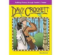 Davy Crockett, Building Fluency Through Reader's Theater: American Tall Tales and Legends Diana Herweck (Auteur)