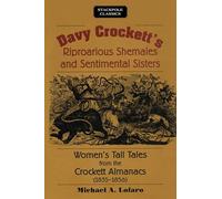 Davy Crockett's Riproarious Shemales and Sentimental Sisters