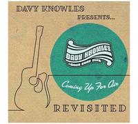 Davy Knowles - Davy Knowles Presents Back Door Slam Coming Up For Air Revisited