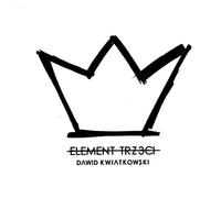 Dawid Kwiatkowski - Dawid Kwiatkowski: Element Trzeci [CD]