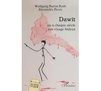 Dawit: ou à chaque siècle son visage hideux
