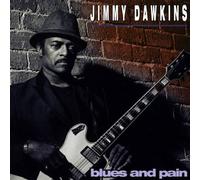 Dawkins, Jimmy - Blues & Pain