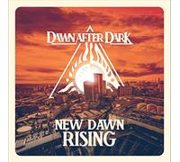 Dawn After Dark - New Dawn Rising [Import]
