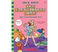 Dawn and the Impossible Three the BabySitters Club 5 Library Edition 5 by Ann M Martin Ann M Martin (Auteur)