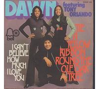 Dawn Featuring Tony Orlando - Dawn Featuring Tony Orlando: Tie A Yellow Ribbon Round The Old Oak Tree 7"