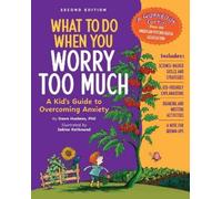 Dawn Huebner What to Do When You Worry Too Much (Poche)