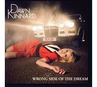 Dawn Kinnard - Wrong Side of The Dream [Import]