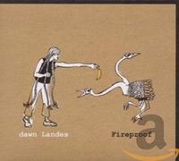 Dawn Landes – Fireproof – Import – Fargo