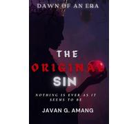 DAWN OF AN ERA: THE ORIGINAL SIN