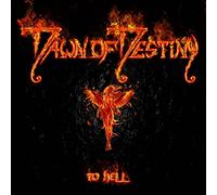 Dawn of destiny - to Hell [Import]
