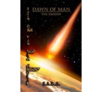 Dawn Of Man: The Exodus