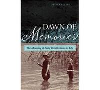 Dawn of Memories by Arthur J. Clark Arthur J Clark (Auteur)