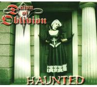 Dawn of Oblivion - Haunted Ep