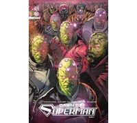 Joshua Williamson – Dawn of Superman – Tome 3 – Comics – Cartonné – Urban Comics