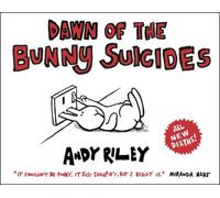 Dawn of the bunny suicides - Andy Riley - Hodder & Stoughton Libri - Poche - Roman