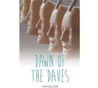 Dawn of the Daves by Tim Collins Inconnu (Auteur)
