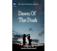 Dawn Of The Dusk