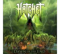 Dawn Of The End by Hatchet (2013) Audio CD
