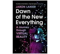 Dawn Of The New Everything