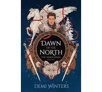 Dawn of the North: The third book in the epic Viking romantasy series that started with THE ROAD OF BONES